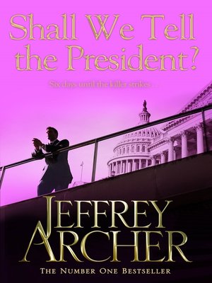 Shall We Tell the President - ebook